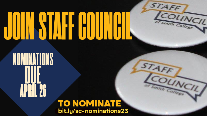 Staff Council Nominations. Due April 26. Go to bit.ly/sc-nominations23 to nominate.